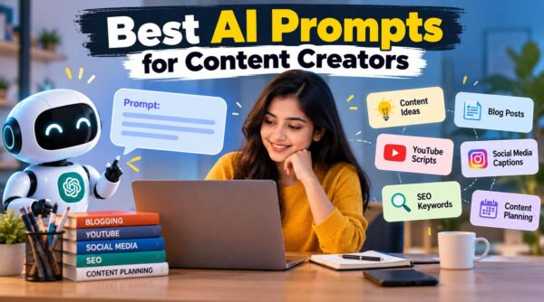 Best AI Prompts for Content Creators to create blog posts, YouTube scripts, social media captions and SEO content.